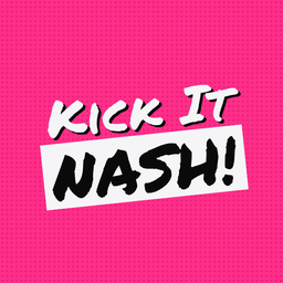 Kick It Nash